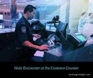 Customs Counter Holy Encounter 1 Customs Counter Holy Encounter