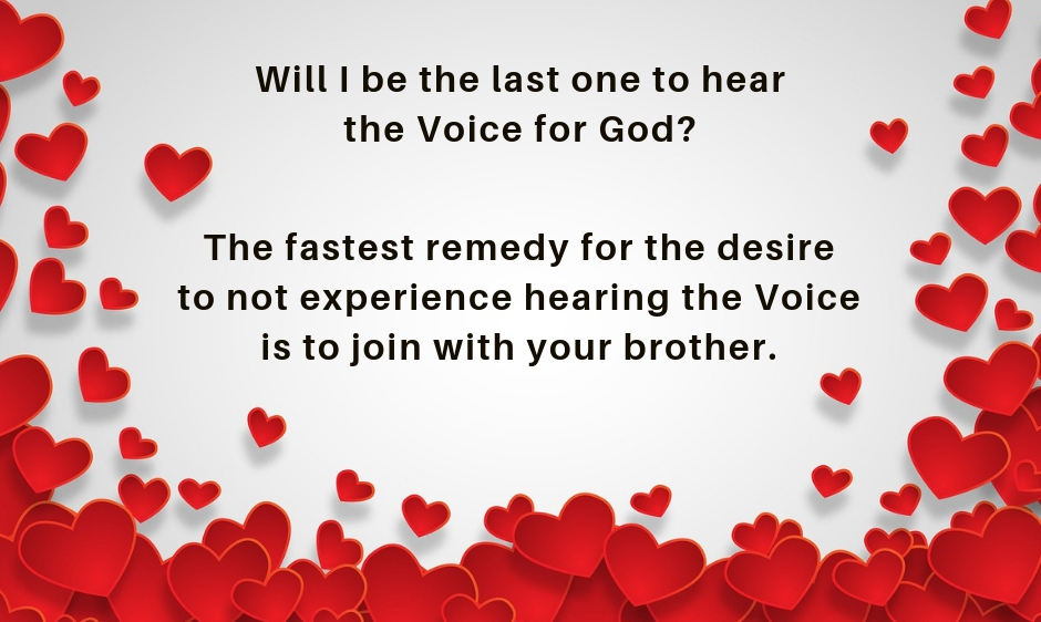 Will I be the Last one to be able to hear Jesus?