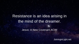 The trick of Resistance in Spiritual Awakening