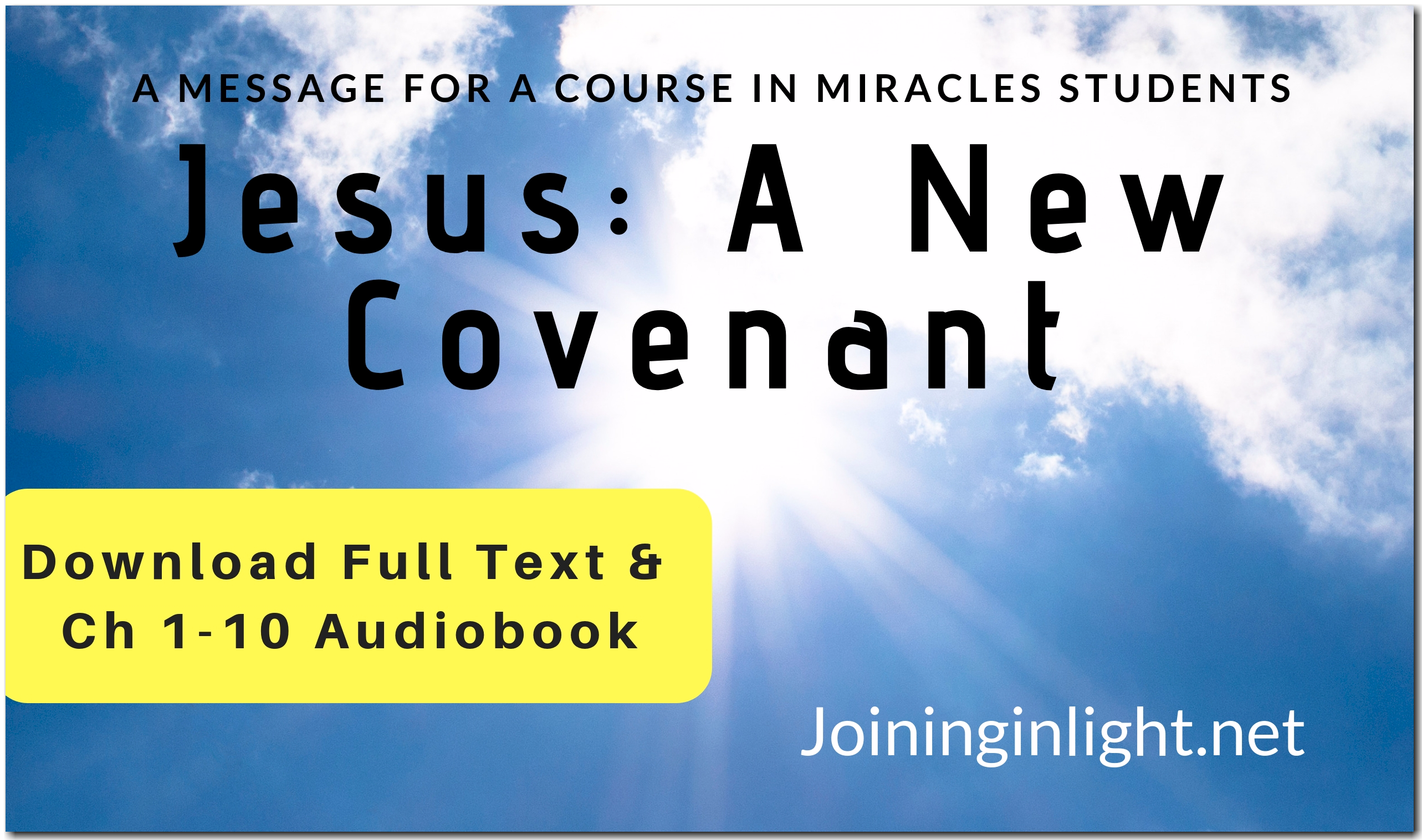Jesus: A New Covenant Full Text Now Available for Download