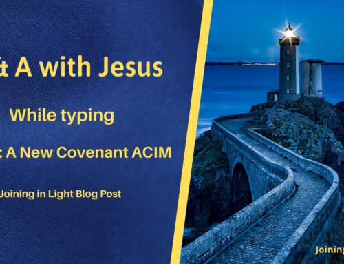 Typing with Jesus: Notes taken while typing Jesus: A New Covenant ACIM